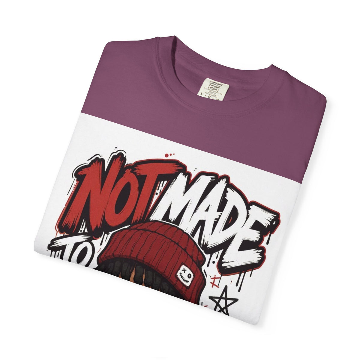 Not Made to Fit In Graphic T-Shirt — Streetwear Anime Statement Tee