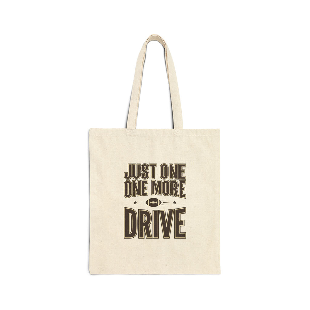 Just One More Drive Tote | Football Season, Tailgate Canvas