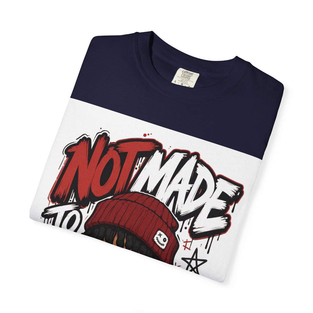 Not Made to Fit In Graphic T-Shirt — Streetwear Anime Statement Tee