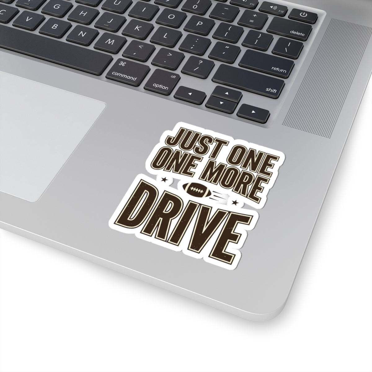 Just One More Drive Sticker | Football Season, Tailgate Decal