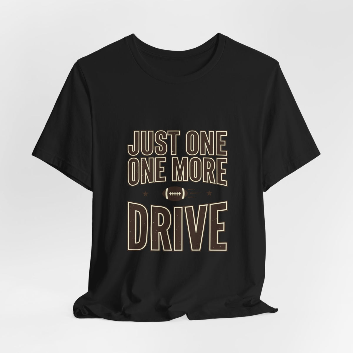 Just One More Drive T-Shirt | Football Season, Tailgate Tee