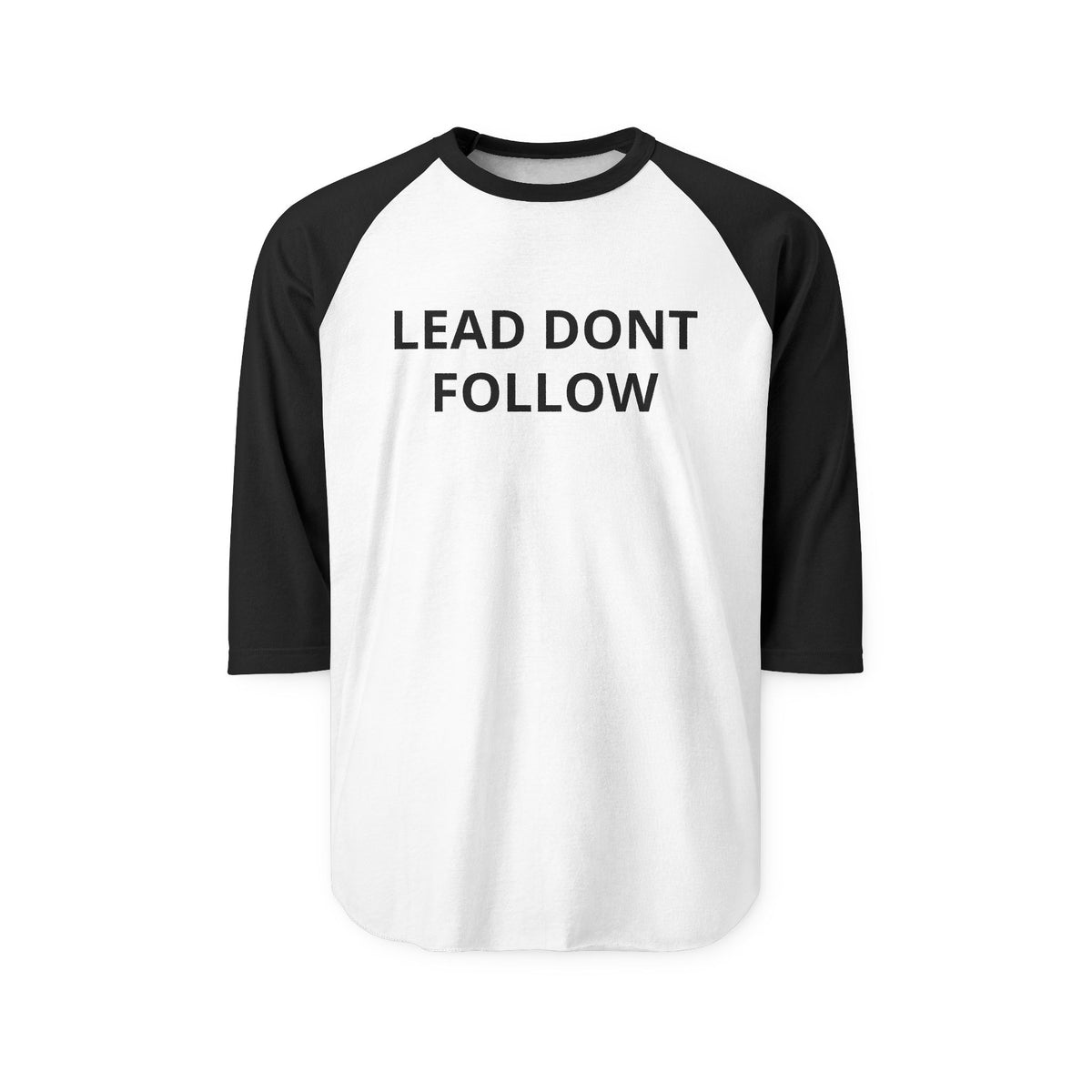 Raglan Shirt — Subtle 'Lead, Don't Follow' Baseball Tee (Black/White)