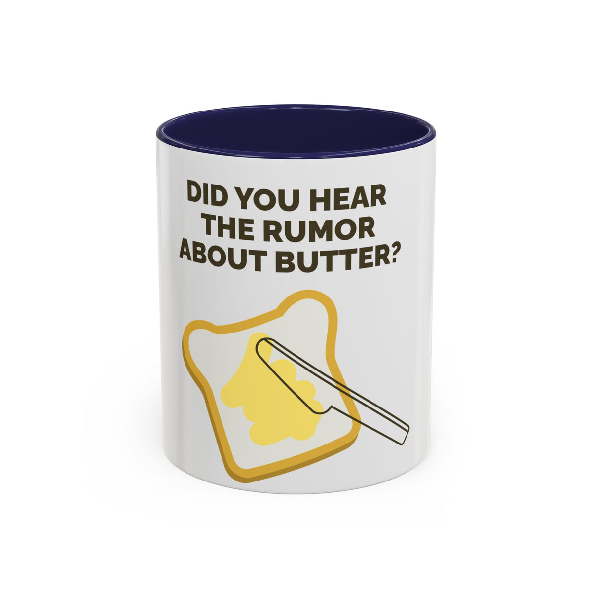 Funny Butter Pun Coffee Mug — "Did You Hear the Rumor About Butter?" Accent Mug