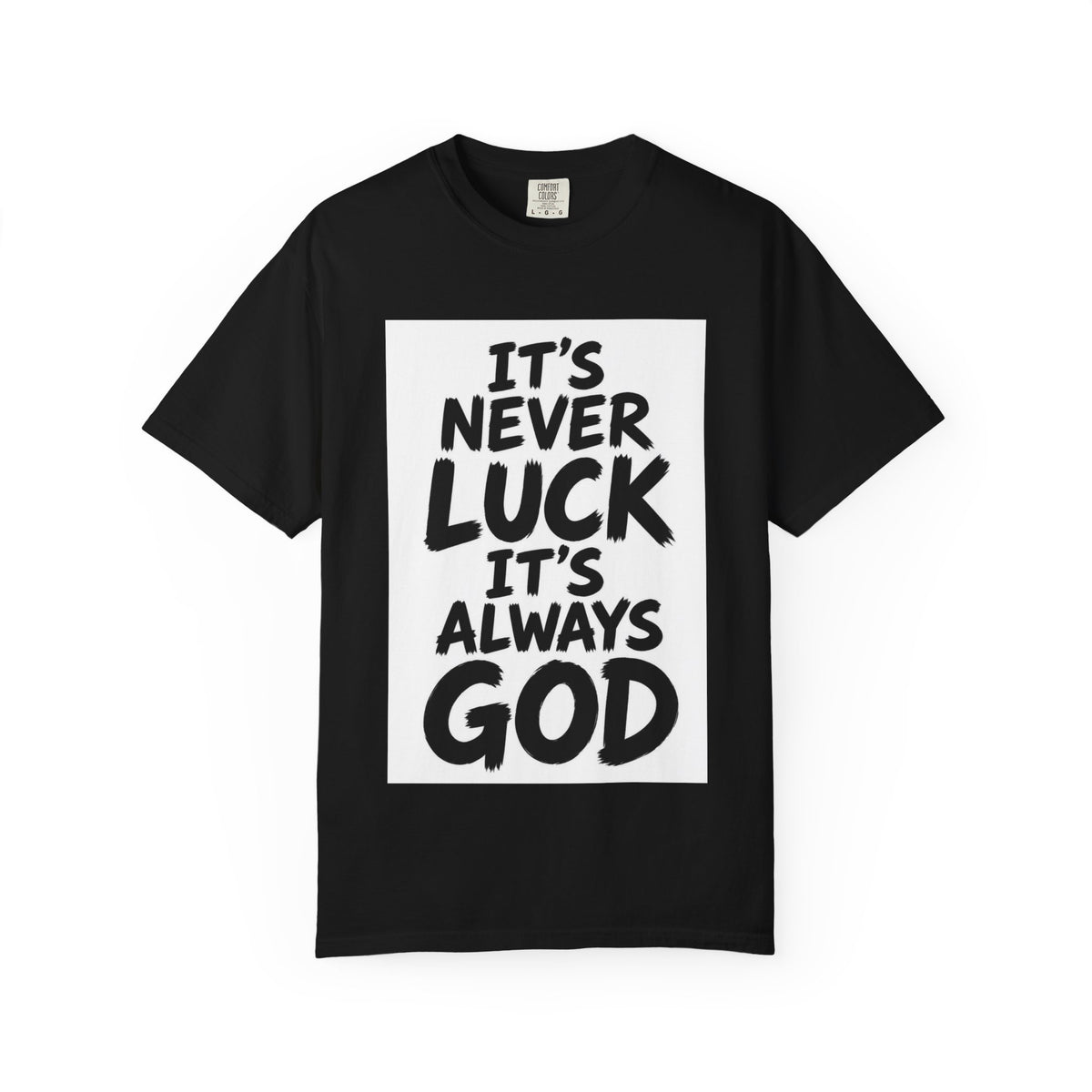 Camiseta No Es Suerte, Siempre Es Dios