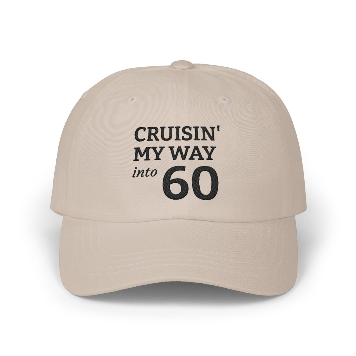 Gorra Dad Cap Bordada Cumpleaños 60 — Cruisin' My Way Into 60