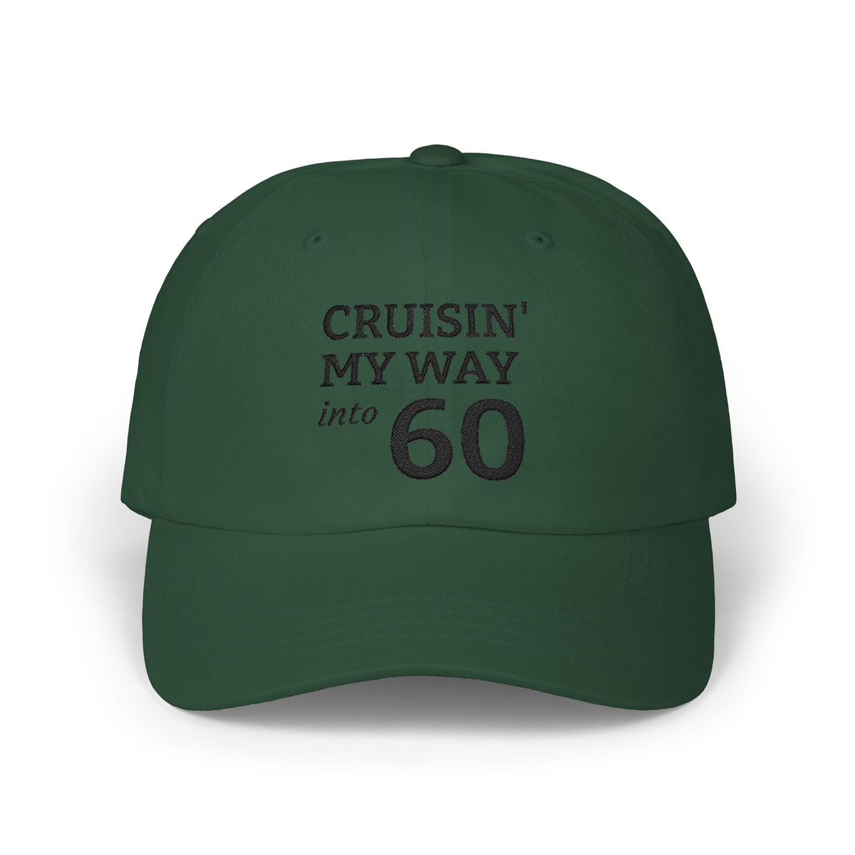 Gorra Dad Cap Bordada Cumpleaños 60 — Cruisin' My Way Into 60