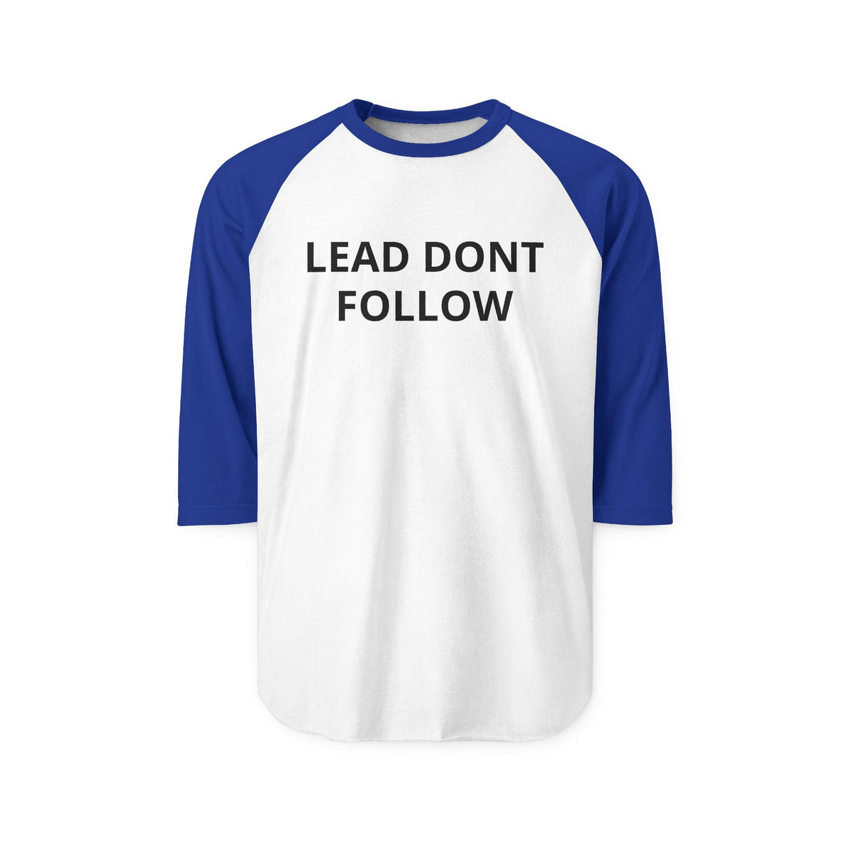 Raglan Shirt — Subtle 'Lead, Don't Follow' Baseball Tee (Black/White)