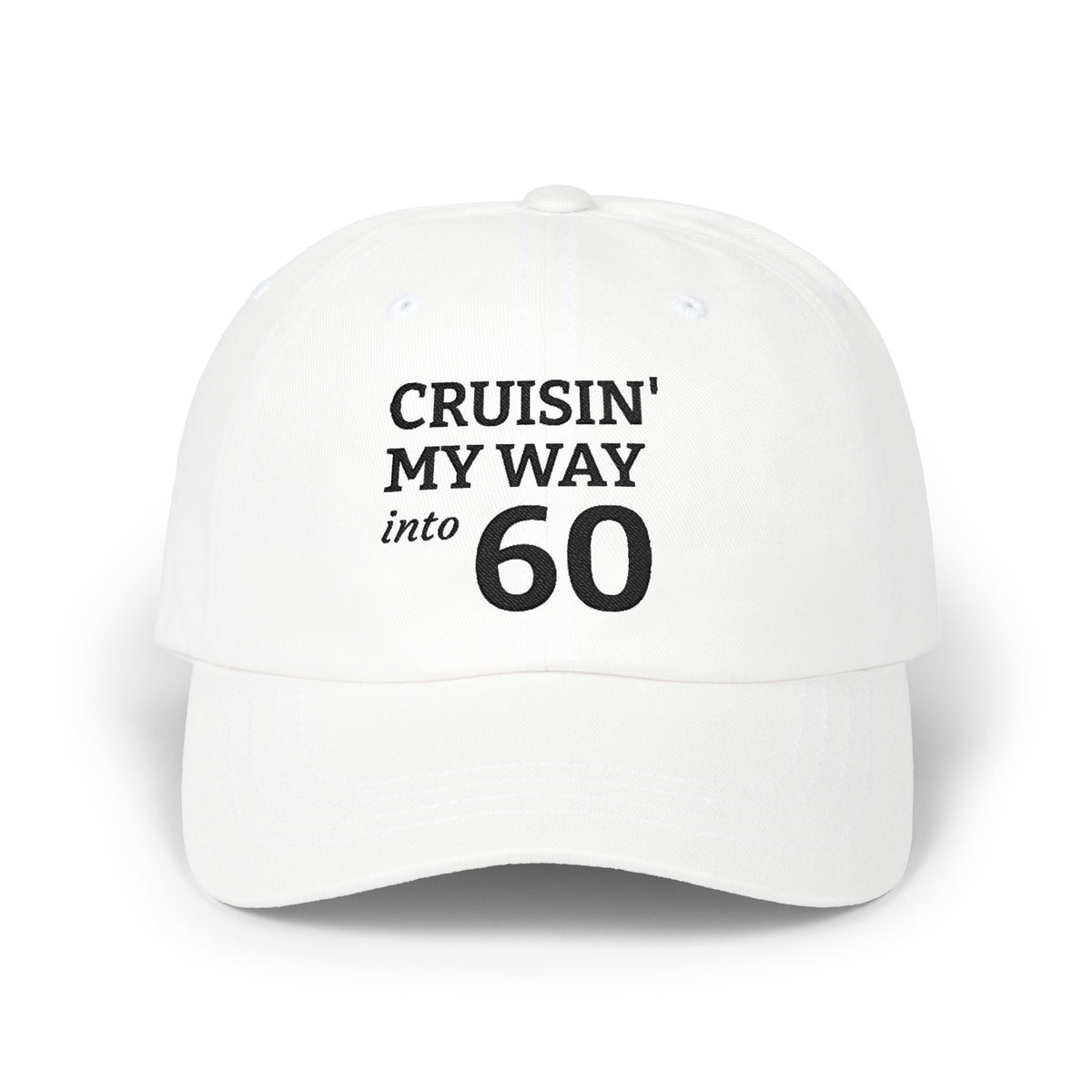 Gorra Dad Cap Cumpleaños 60 — Bordada Cruisin' My Way