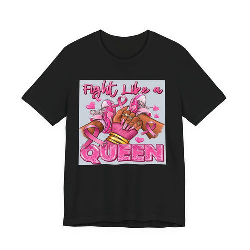 Fight Like a Queen Breast Cancer Awareness T-Shirt