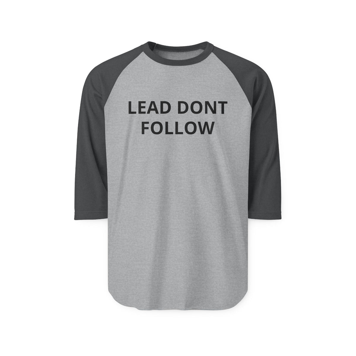 Raglan Shirt — Subtle 'Lead, Don't Follow' Baseball Tee (Black/White)