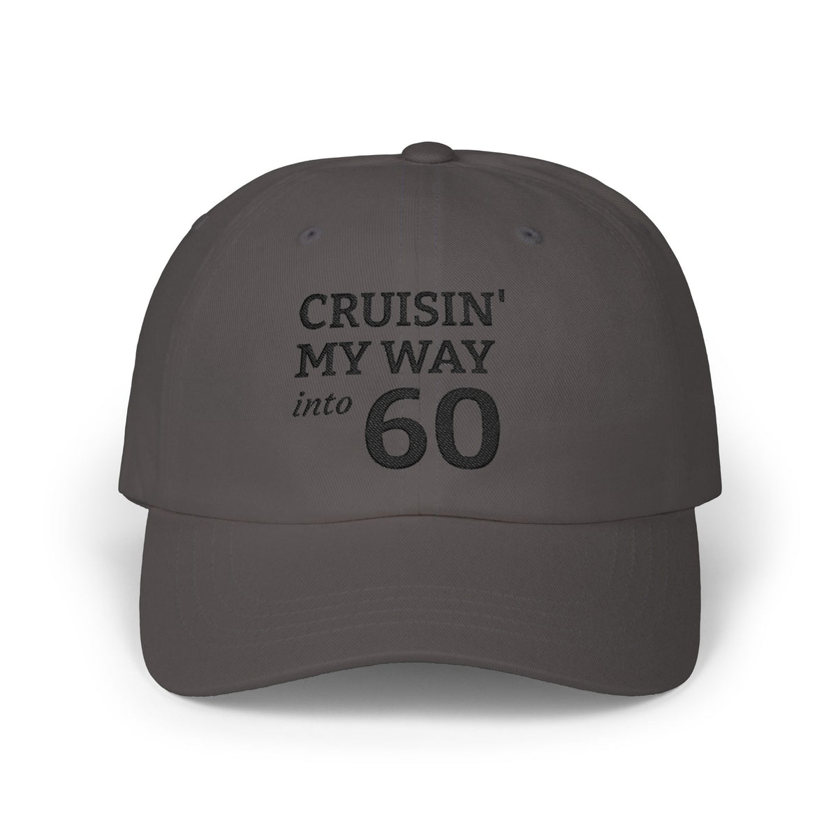 Gorra Dad Cap Cumpleaños 60 — Bordada Cruisin' My Way
