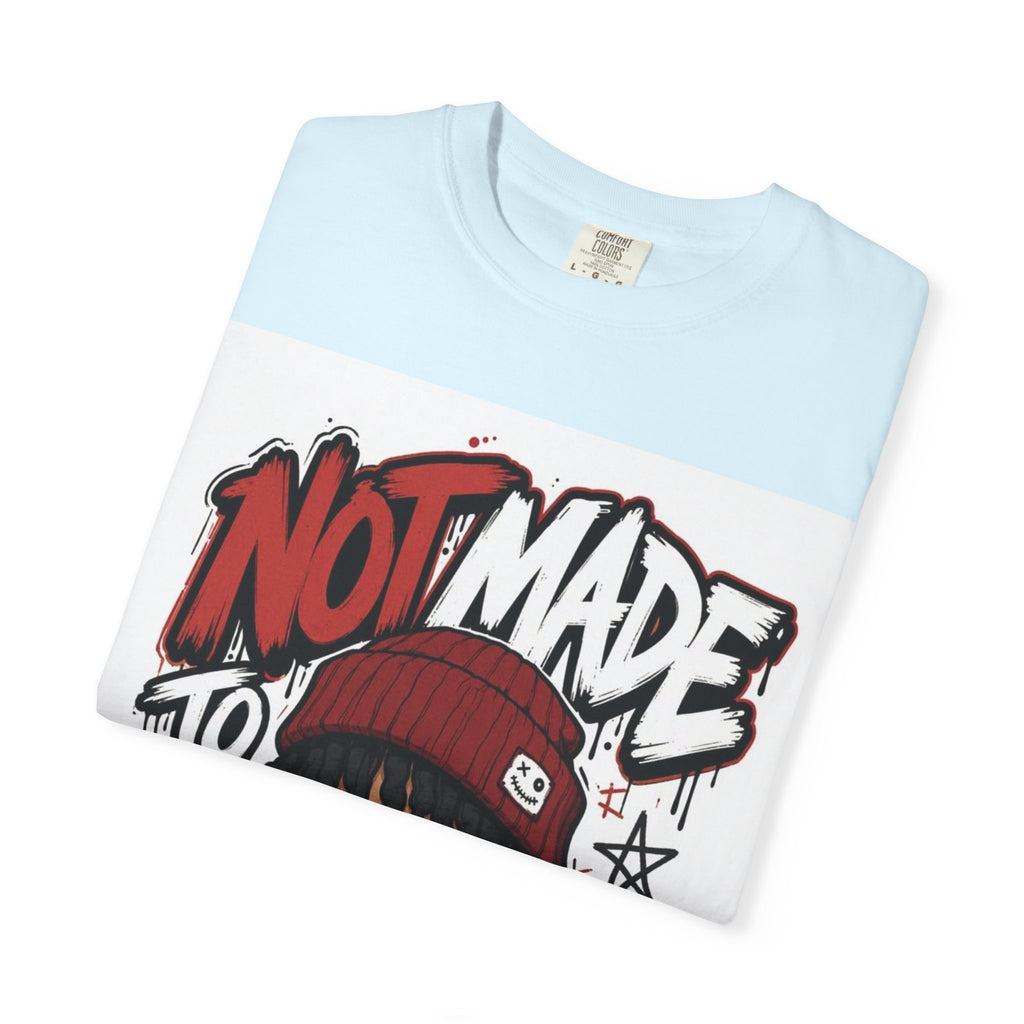 Not Made to Fit In Graphic T-Shirt — Streetwear Anime Statement Tee