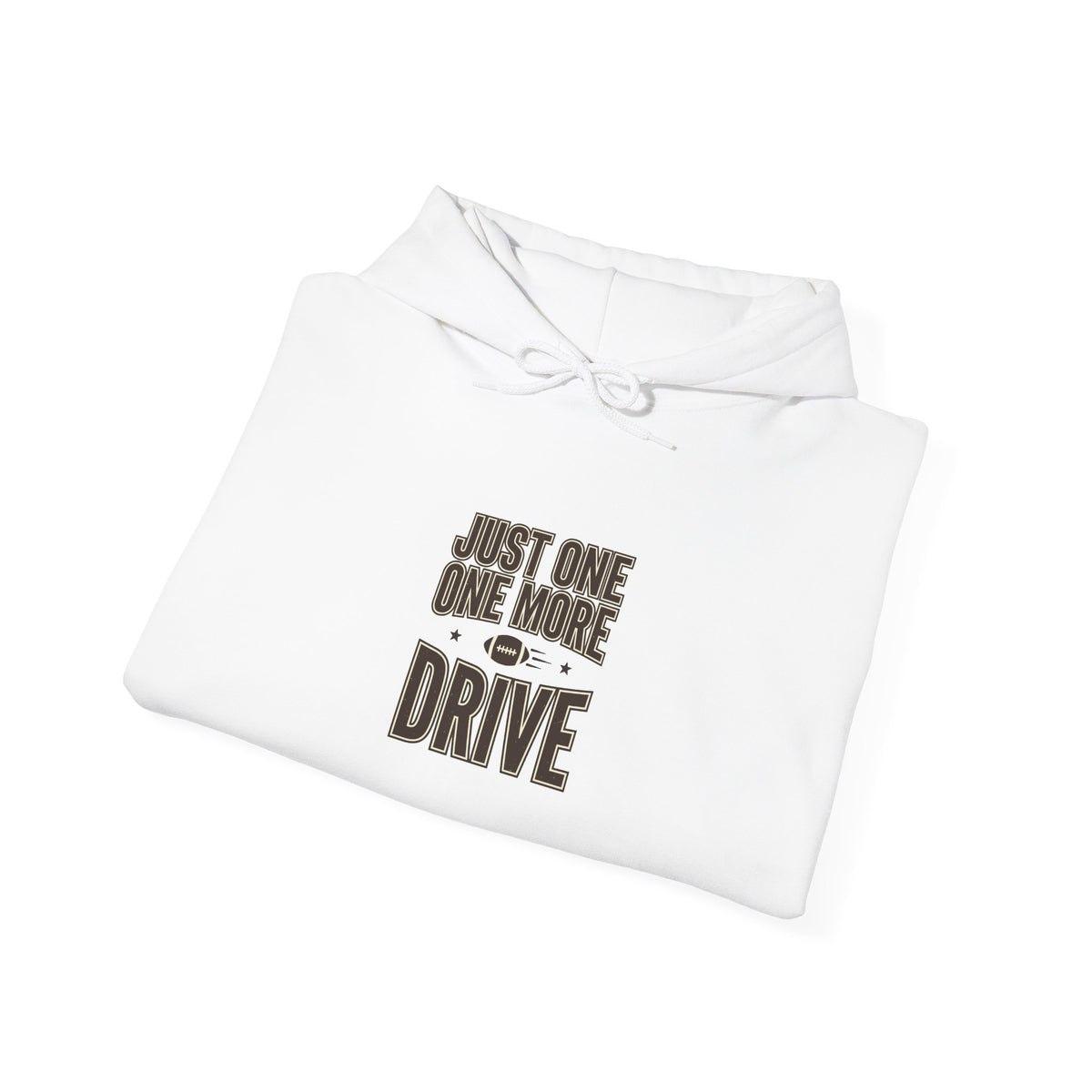 Just One More Drive Hoodie | Football Season Tailgate Sweatshirt