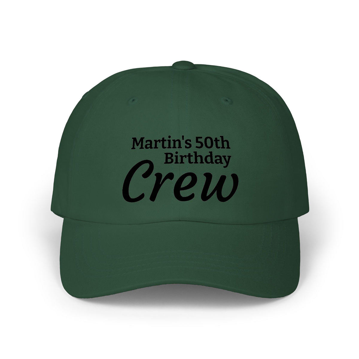 Dad Cap - "Martin's 50th Birthday Crew" Embroidered Party Hat