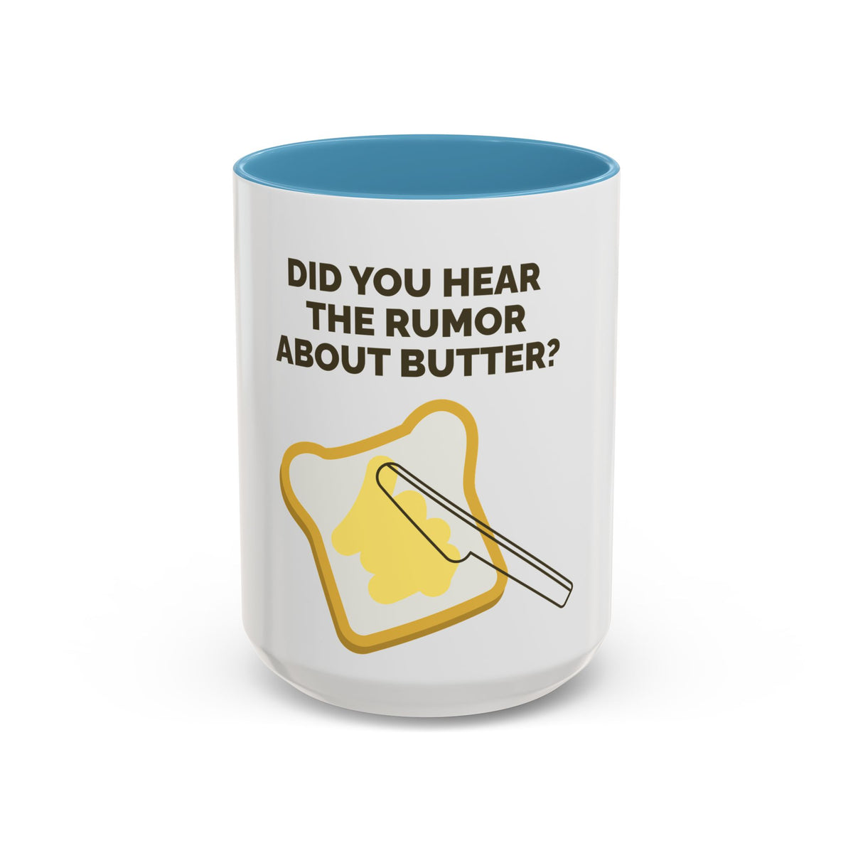 Funny Butter Pun Coffee Mug — "Did You Hear the Rumor About Butter?" Accent Mug