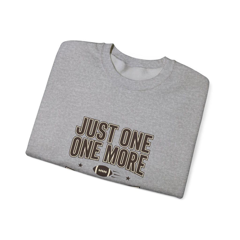 Just One More Drive Sweatshirt | Football Season, Tailgate Crewneck