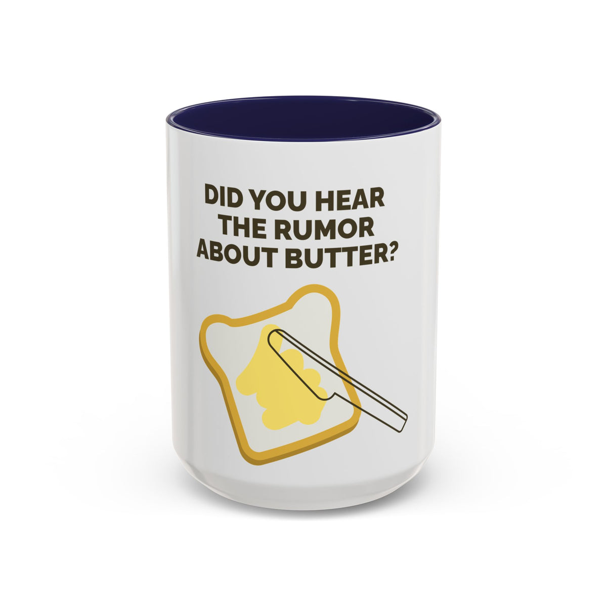Funny Butter Pun Coffee Mug — "Did You Hear the Rumor About Butter?" Accent Mug