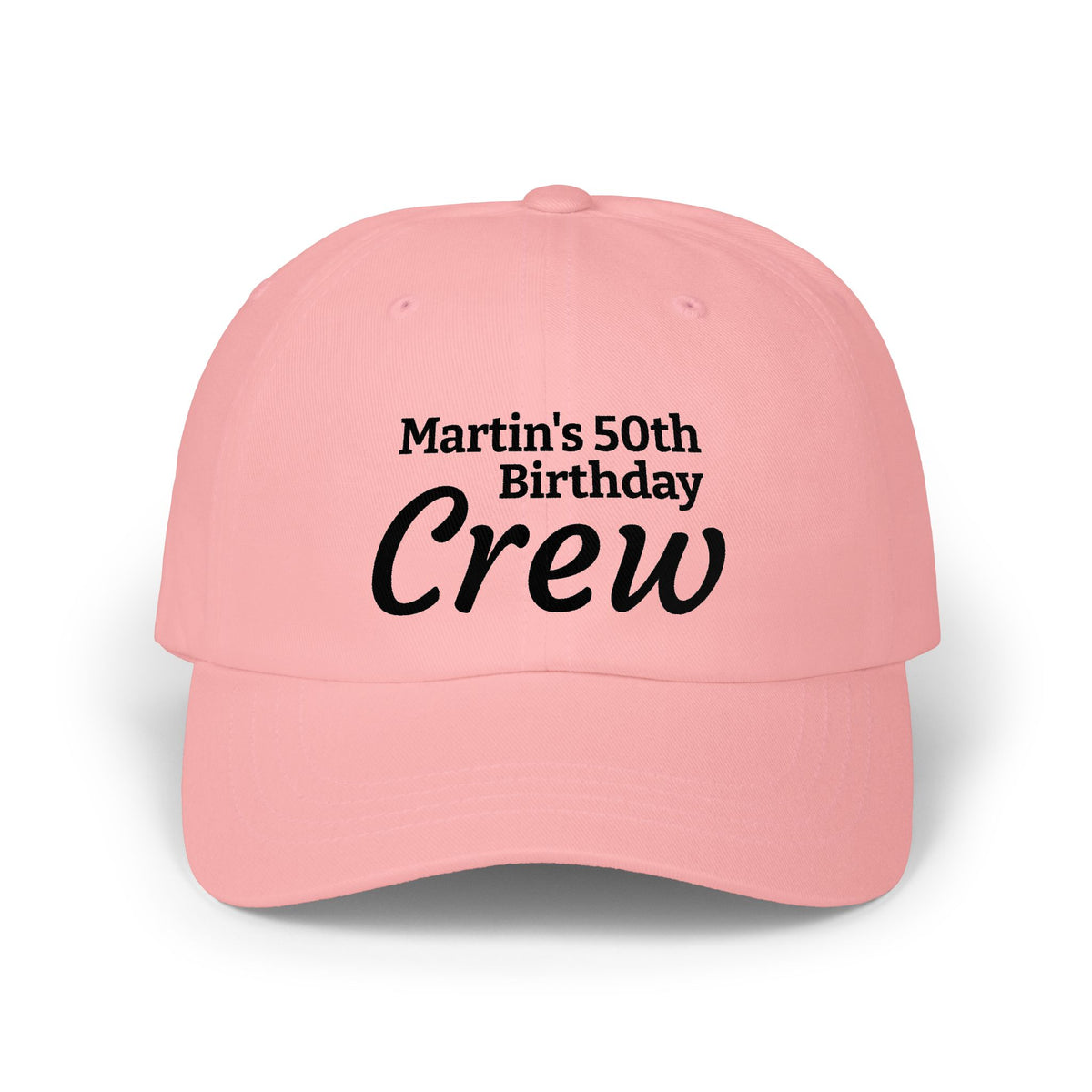 Dad Cap - "Martin's 50th Birthday Crew" Embroidered Party Hat