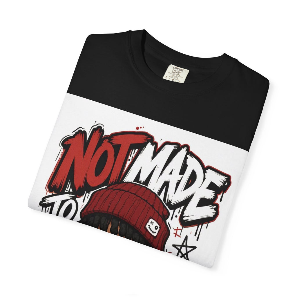 Not Made to Fit In Graphic T-Shirt — Streetwear Anime Statement Tee