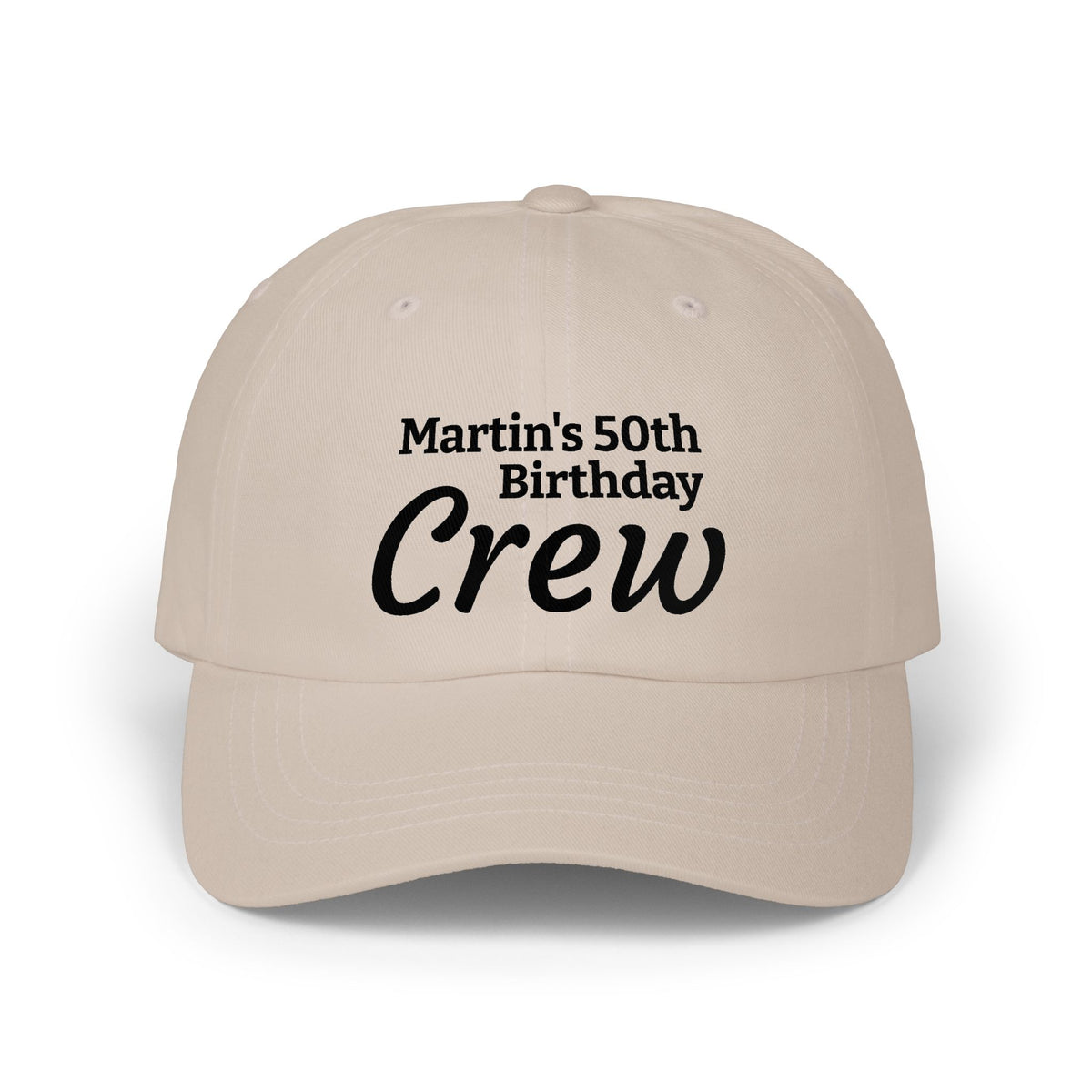 Dad Cap - "Martin's 50th Birthday Crew" Embroidered Party Hat