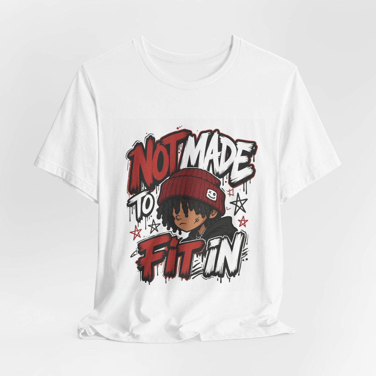Not Made to Fit In Graphic Tee — Edgy Streetwear Shirt with Red Beanie Character