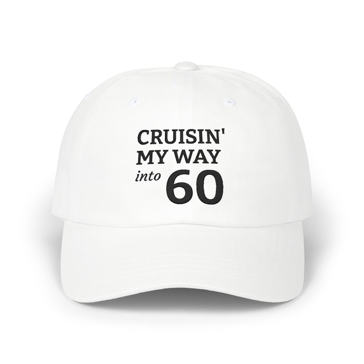 Gorra Dad Cap Bordada Cumpleaños 60 — Cruisin' My Way Into 60