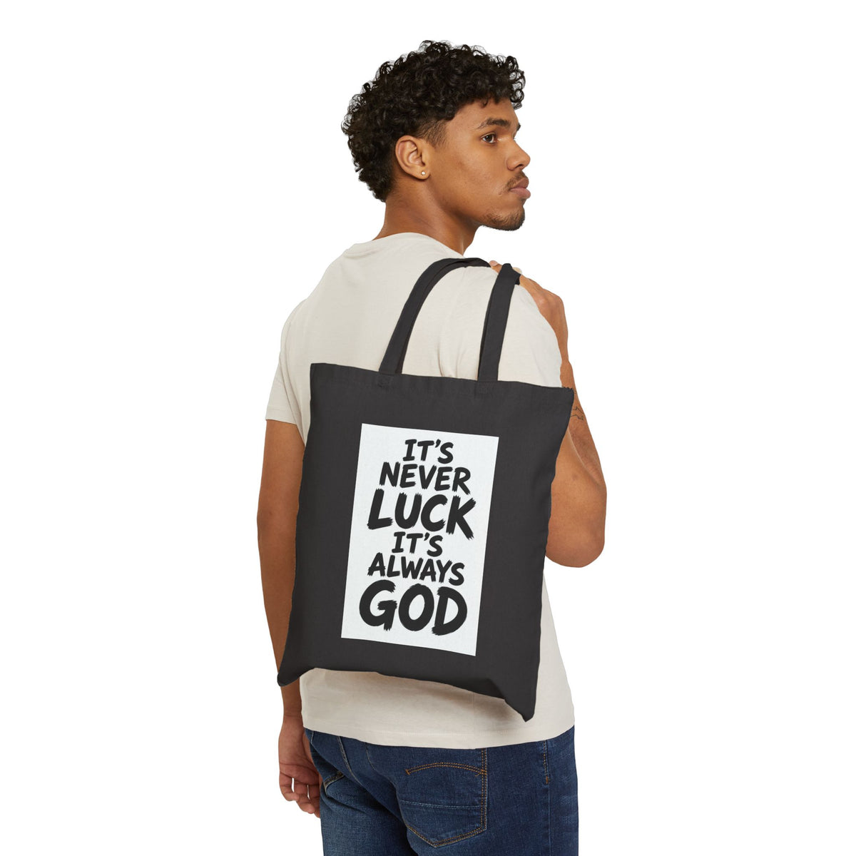 Canvas Tote Bag - "It's Never Luck, It's Always God" Faith Quote Grocery & Everyday Carry