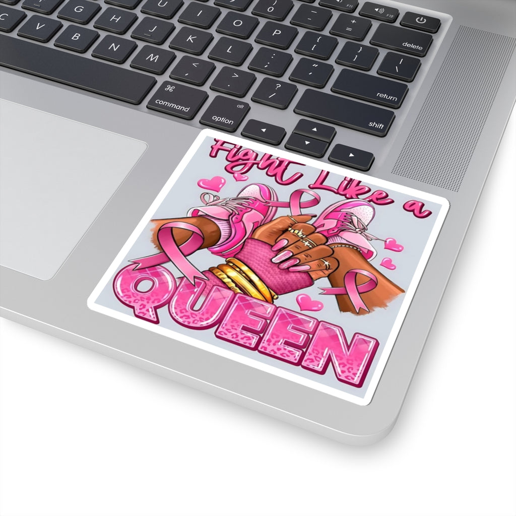 Fight Like a Queen Sticker — Pink Breast Cancer Awareness Kiss-Cut Sticker