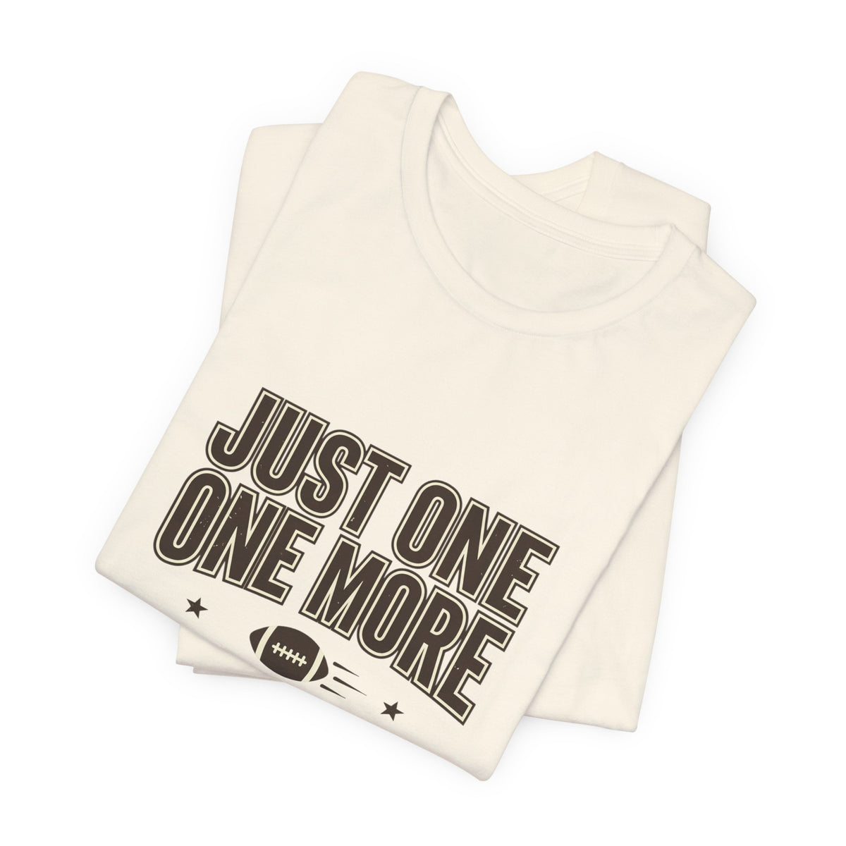Just One More Drive T-Shirt | Football Season, Tailgate Tee