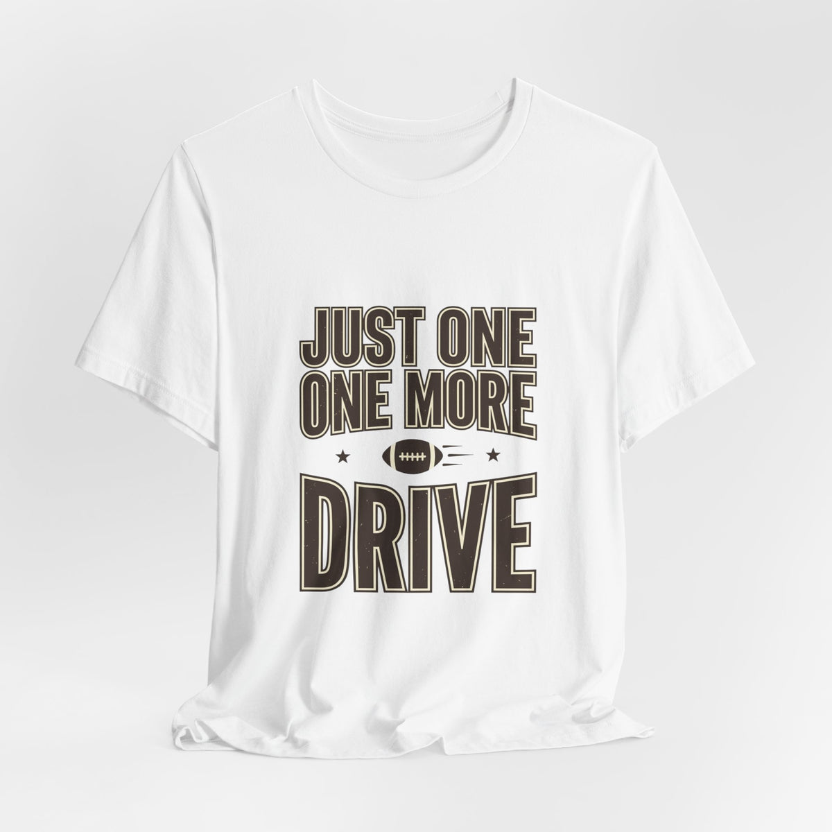 Just One More Drive T-Shirt | Football Season, Tailgate Tee