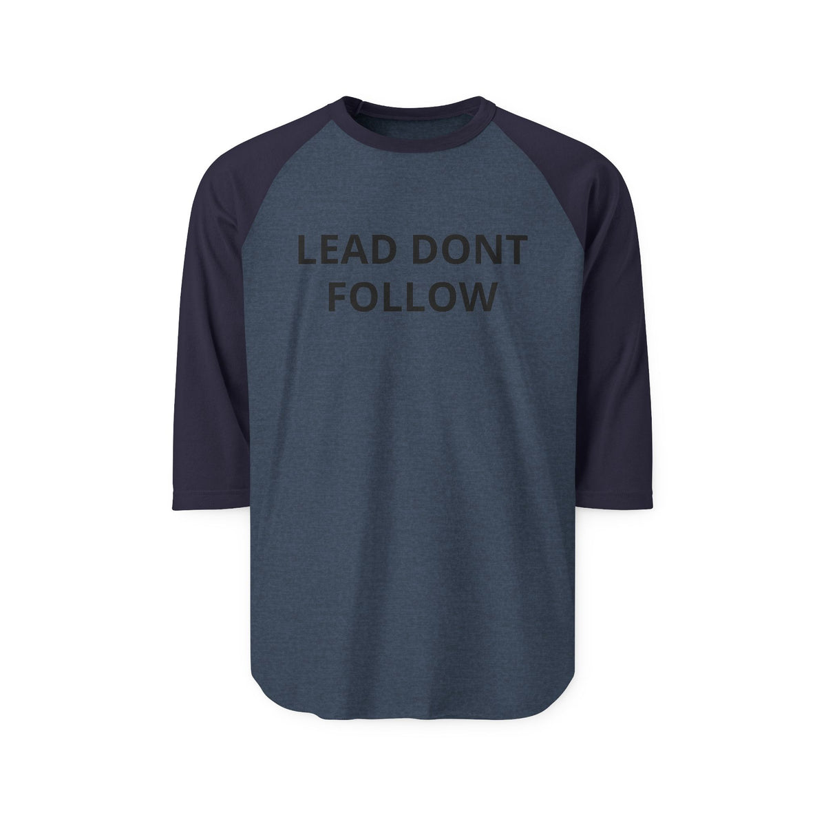 Raglan Shirt — Subtle 'Lead, Don't Follow' Baseball Tee (Black/White)