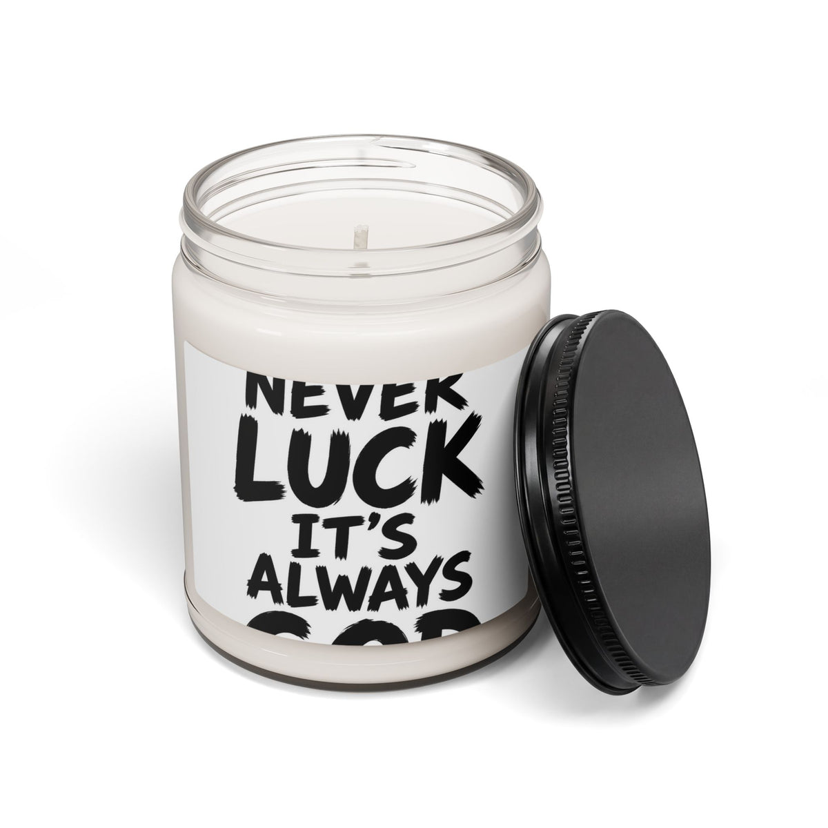 Soy Candle — "Never Luck, It's Always God" Inspirational Scented Candle, 9 oz